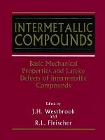 Intermetallic Compounds, Basic Mechanical Properties and Lattice Defects of
