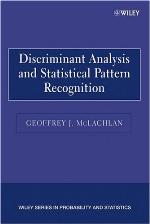 Discriminant Analysis and Statistical Pattern Recognition