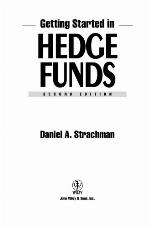 Getting Started in Hedge Funds