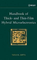 Handbook of thick- and thin-film hybrid microelectronics