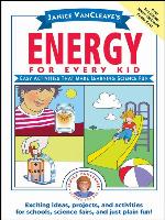 Janice VanCleave's Energy for Every Kid