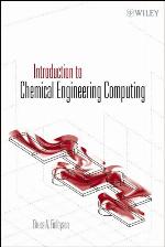 Introduction to Chemical Engineering Computing