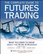 The Complete Guide to Futures Trading