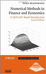 Numerical Methods in Finance and Economics