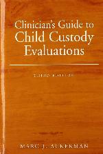 Clinician's Guide to Child Custody Evaluations