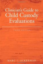 Clinician's Guide to Child Custody Evaluations