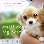 Small Dogs, Big Hearts
