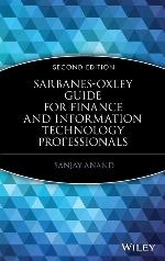 Sarbanes-Oxley Guide for Finance and Information Technology Professionals