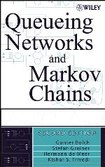 Queueing networks and Markov chains : modeling and performance evaluation with computer science applications