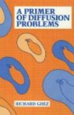 A Primer of Diffusion Problems