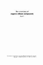 The Chemistry of Organic Silicon Compounds, Part 1