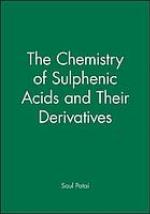 The Chemistry of Sulphenic Acids and Their Derivatives