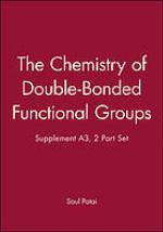 The Chemistry of Double-Bonded Functional Groups, Supplement A, Part 2