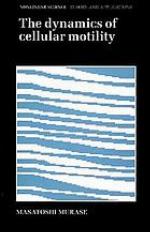 Dynamics of Cellular Motility