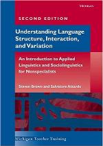Understanding Language Structure, Interaction, and Variation