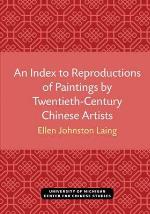 An Index to Reproductions of Paintings by Twentieth-Century Chinese Artists