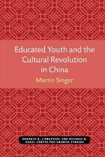Educated Youth and the Cultural Revolution in China