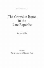 The Crowd in Rome in the Late Republic