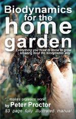 Biodynamics for the home garden