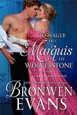 To Wager the Marquis of Wolverstone (Wicked Wagers BK2-Regency Romance) Long Novella