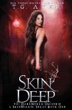 Skin Deep: A SkinWalker Novel #1: A DarkWorld Series (DarkWorld: SkinWalker) (Volume 1)