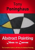 Abstract painting : ideas to canvas : introducing abstract ideas