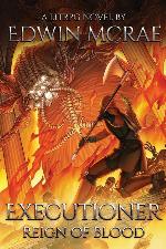 Executioner: Reign of Blood: A LitRPG Novel (2) (Chasms of Corruption)