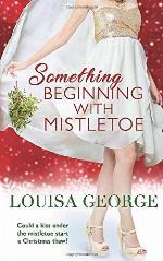 Something Beginning With Mistletoe (Something Borrowed Series)