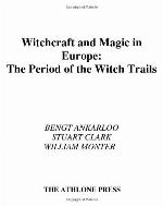 Witchcraft and Magic in Europe, Volume 4