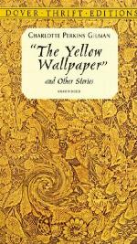 The Yellow Wallpaper and Other Stories