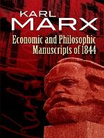 Economic and Philosophic Manuscripts of 1844