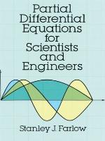 Partial Differential Equations for Scientists and Engineers (Dover Books on Mathematics)