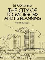 The City of Tomorrow and Its Planning