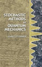 Stochastic Methods in Quantum Mechanics