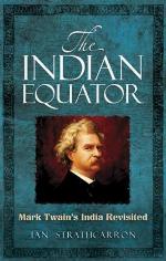 The Indian Equator: Mark Twain's India Revisited