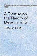 A Treatise on the Theory of Determinants