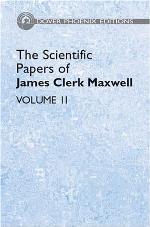 The Scientific Papers of James Clerk Maxwell