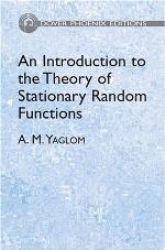 An Introduction to the Theory of Stationary Random Functions