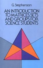 An Introduction to Matrices, Sets and Groups for Science Students