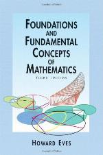 Foundations and Fundamental Concepts of Mathematics