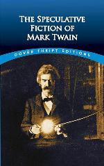 The Speculative Fiction of Mark Twain (Dover Thrift Editions)