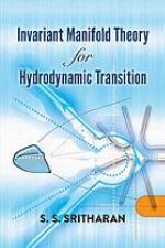 Invariant Manifold Theory for Hydrodynamic Transition