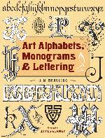 Art Alphabets, Monograms, and Lettering