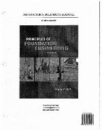 Principles of Foundation Engineering.  Solution Manual