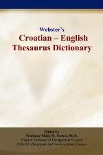 Webster’s Croatian - English Thesaurus Dictionary