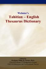 Websters Tahitian - English Thesaurus Dictionary