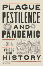 Plague, Pestilence and Pandemic