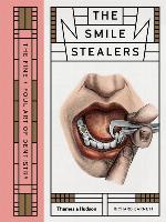 Smile Stealers