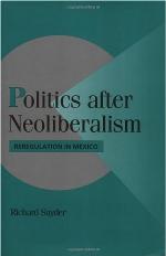 Politics after neoliberalism : reregulation in Mexico