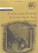 Coins and power in late Iron Age Britain